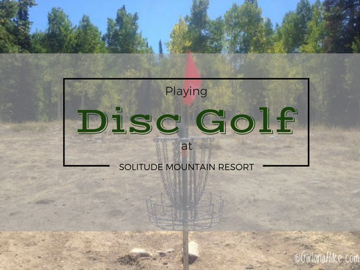 Playing Disc Golf at Solitude Mountain Resort