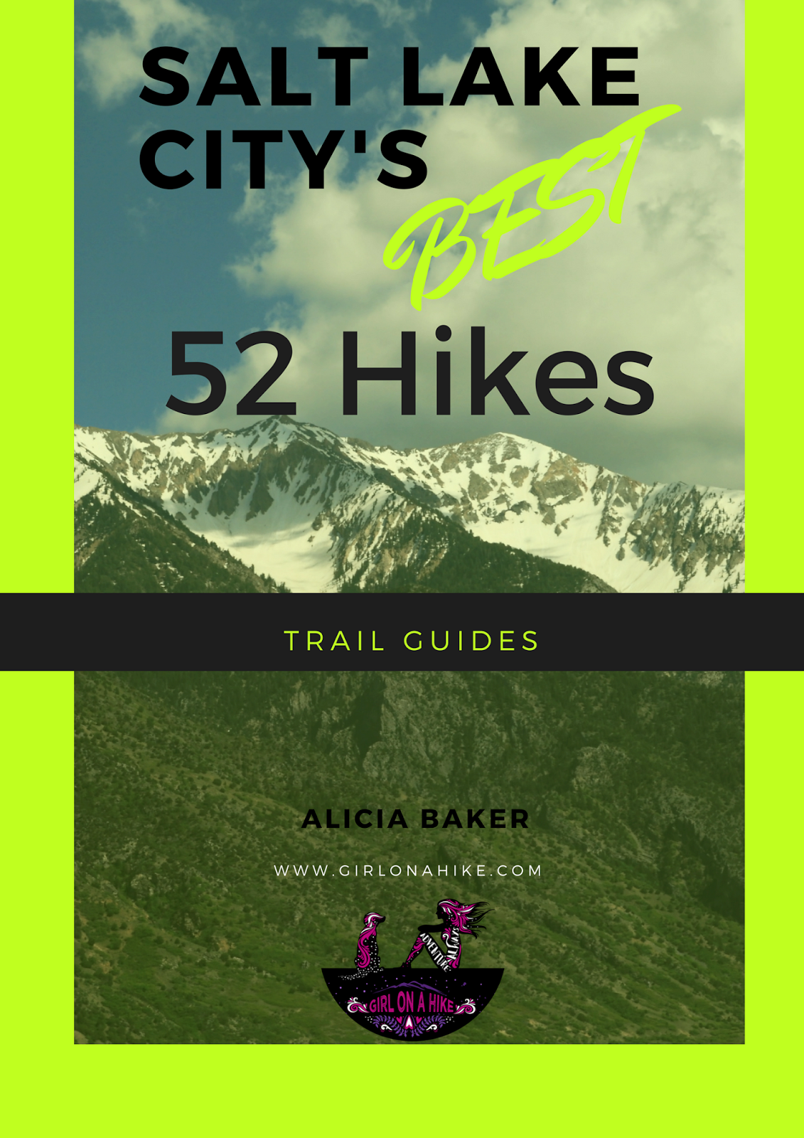 Salt Lake City's Best 52 Hikes!