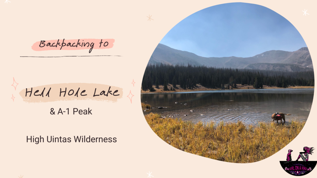 Backpacking to Hell Hole Lake & A-1 Peak, High Uintas