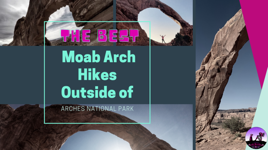The Best Moab Arch Hikes Outside of Arches National Park